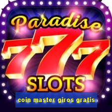 coin master giros gratis